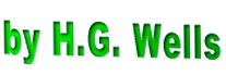 by H.G. Wells